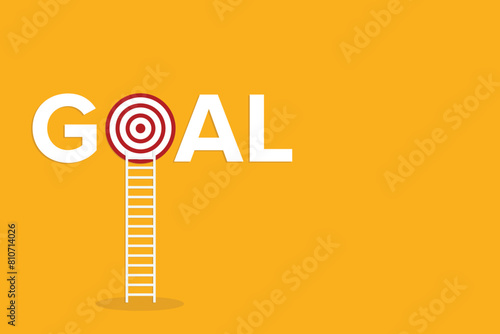 Goal. Success. Ladder reaching for the goal target dartboard. Business success creative idea.	