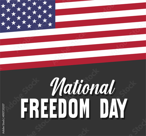 Happy National Freedom Day of the United States