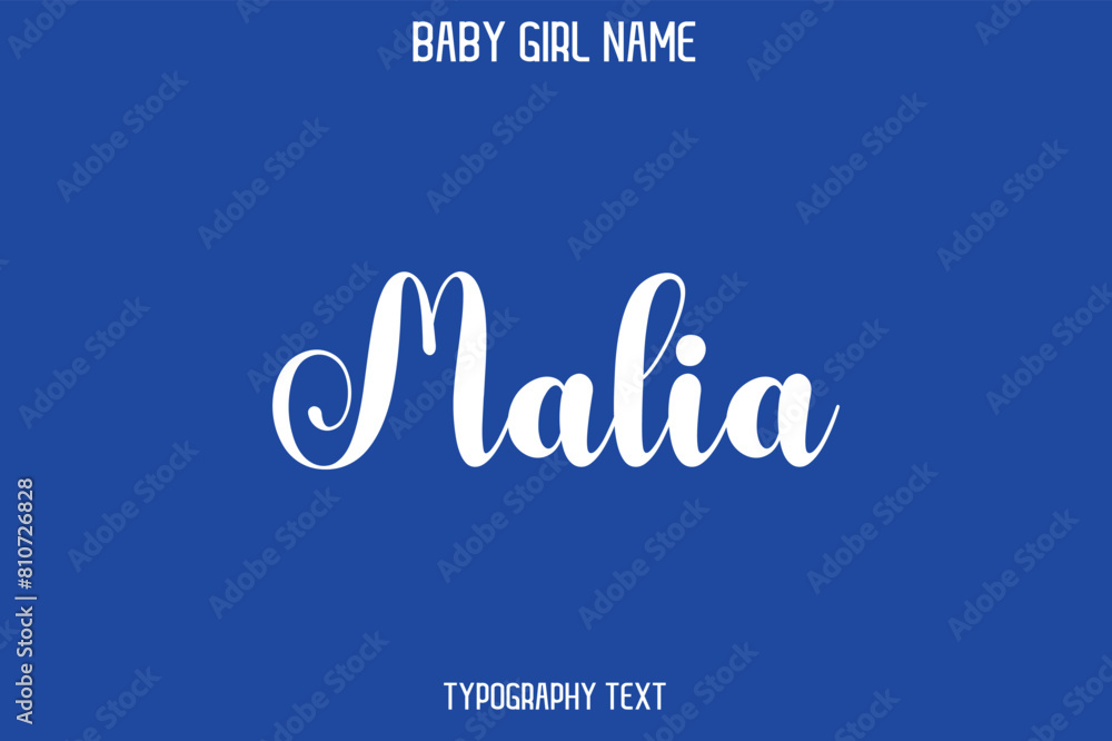 Malia Woman's Name Cursive Hand Drawn Lettering Vector Typography Text
