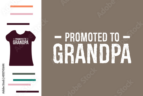 promoted to grandpa t shirt design
