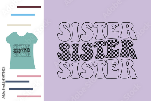 Checkered sister t shirt design 