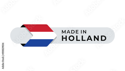 Made in Holland vector label with arrow flag icon and round frame. for logo, label, insigna, seal, tag, sign, seal, symbol, badge, stamp, sticker, emblem, banner, design