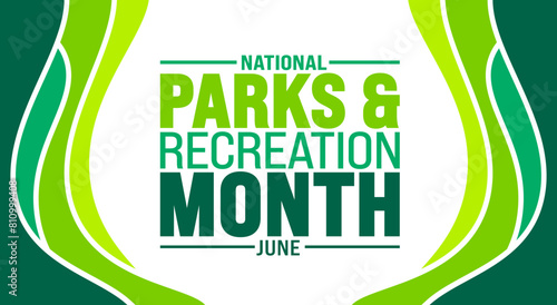 June is Parks and Recreation Month background template. Holiday concept. use to background, banner, placard, card, and poster design template with text inscription and standard color. vector