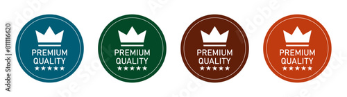 Premium quality vector sign symbol. Premium quality text with stars and crown. Collection of premium quality badge. Premium quality icon with crown and stars. Vector illustration.