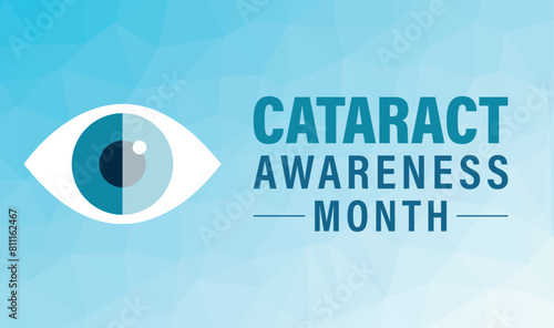 Cataract awareness month concept design  to Prevent Blindness, Eye health 