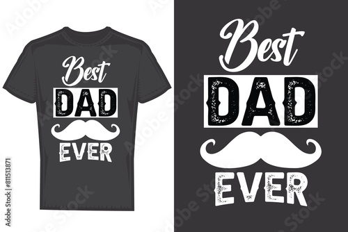 Best dad ever father's day