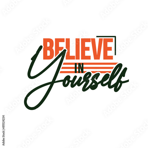 Belive in yourself typography t shirt design  photo