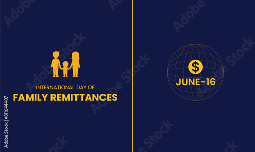 International Day of Family Remittances, held on 16 June.
