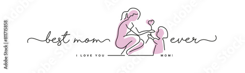 Best mom ever I love you mom pink handwritten calligraphy lettering line design draw of giving heart and love to mom white background banner © simbos