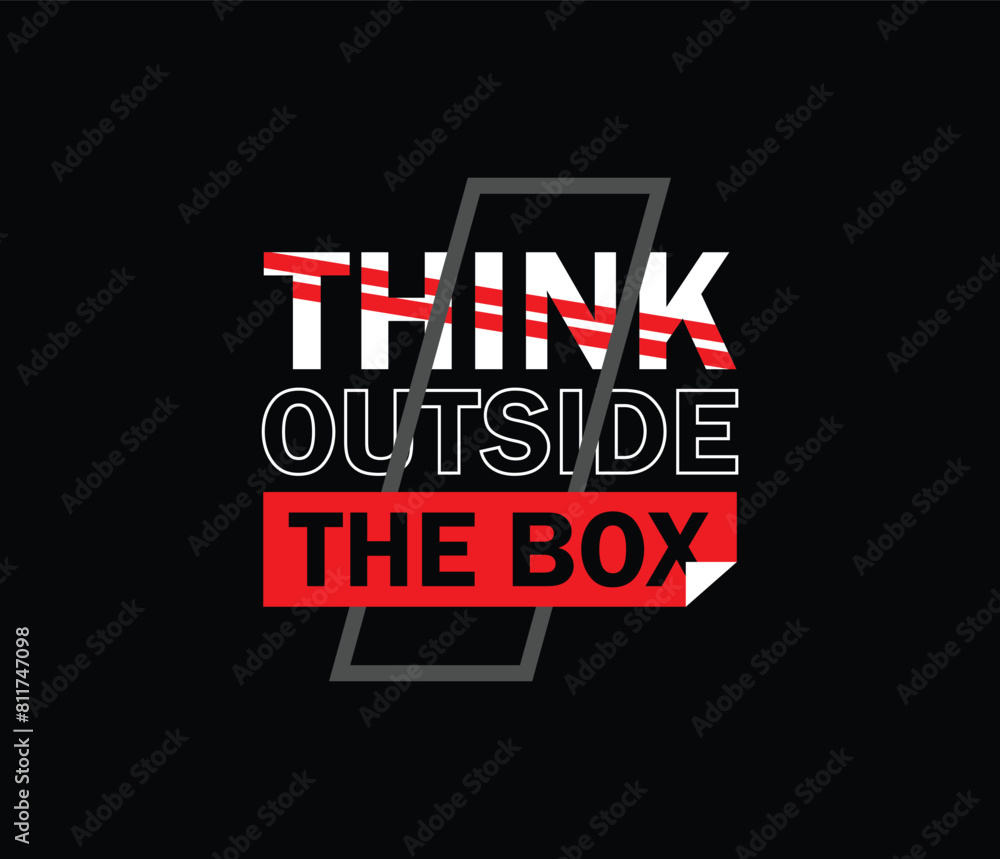 Fototapeta premium Think outside the box vector illustration typography graphic tshirt and apparel design for print