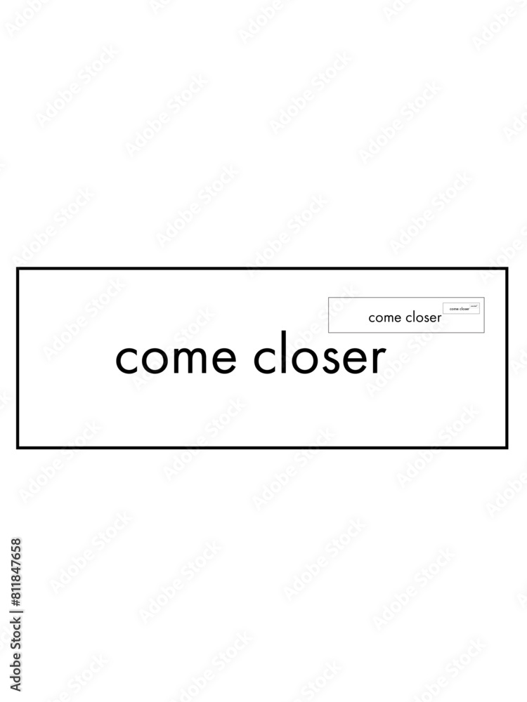 come closer come closer
