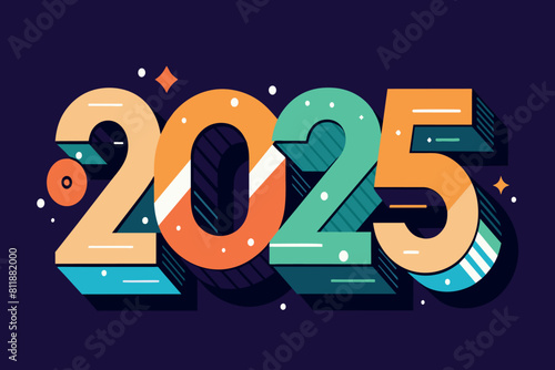 Bold 2025 numerals in teal and orange hues celebrating the forthcoming year photo