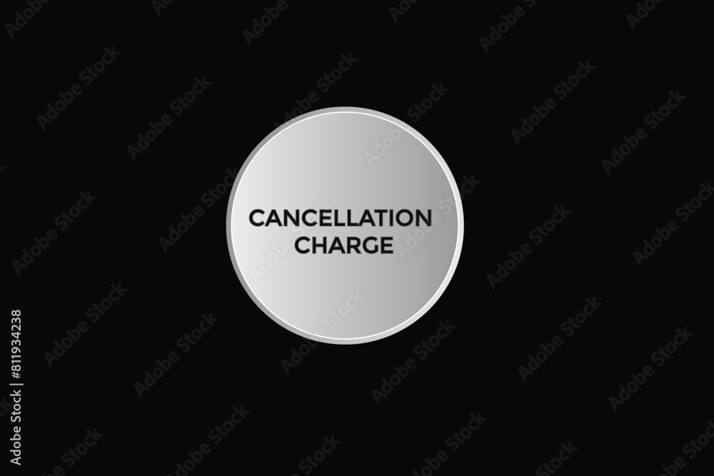 new website cancellation charge button learn stay stay tuned, level, sign, speech, bubble banner modern, symbol, click ,here,
new website cancellation charge button learn stay stay tuned, level, sign, speech, bubble banner modern, symbol, click ,here,