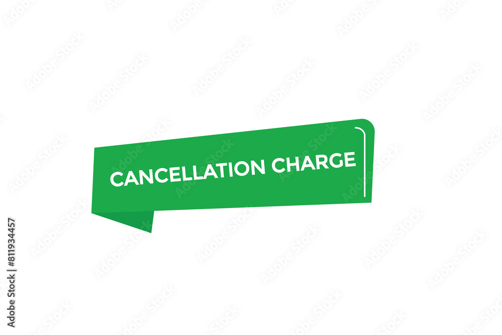 new website cancellation charge button learn stay stay tuned, level, sign, speech, bubble banner modern, symbol, click ,here,
new website cancellation charge button learn stay stay tuned, level, sign, speech, bubble banner modern, symbol, click ,here,