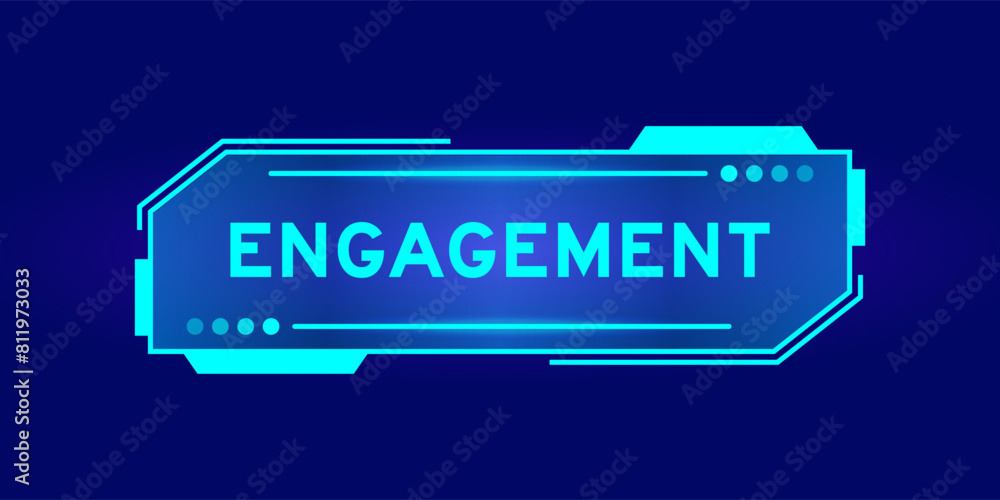 Futuristic hud banner that have word engagement on user interface screen on blue background Futuristic hud banner that have word engagement on user interface screen on blue background