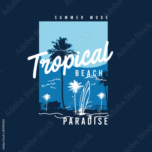Tropical beach summer paradise typography  poster graphic tee.