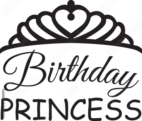 Tiara Birthday Princess Cut File, SVG file for Cricut and Silhouette , EPS , Vector, JPEG , Logo , T Shirt