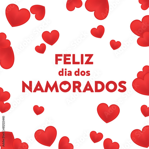 Feliz Dia dos Namorados! Happy Valentines Day. Brazilian Portuguese Hand Lettering Calligraphy. Vector