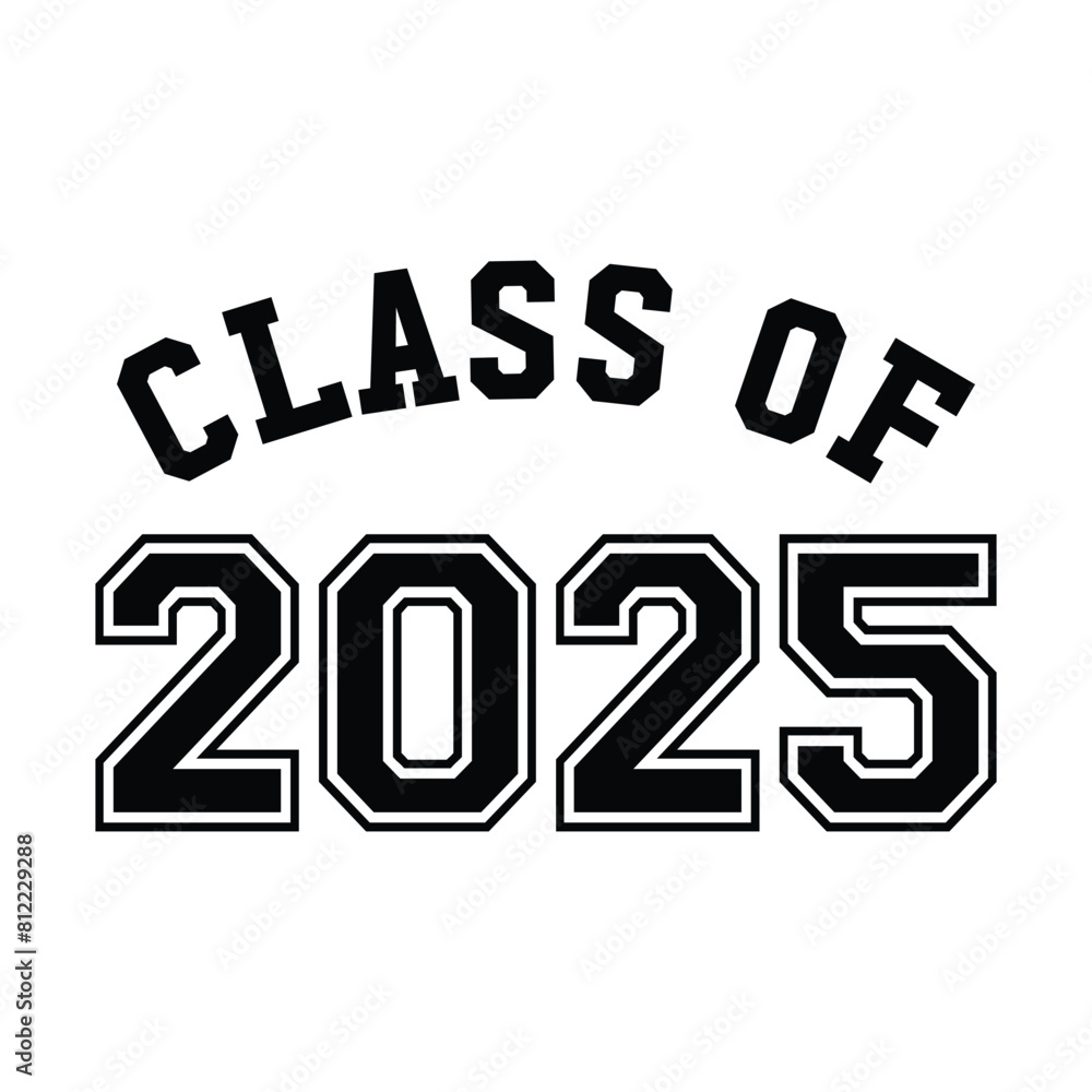 Class of 2025 typography design vector. Text for design, congratulation