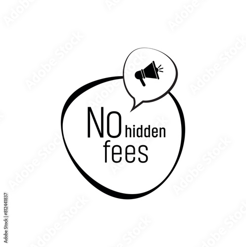 No hidden fees on white background	