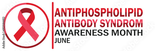 Antiphospholipid Antibody Syndrom Awareness Month. Suitable for greeting card, poster and banner. Vector illustration.