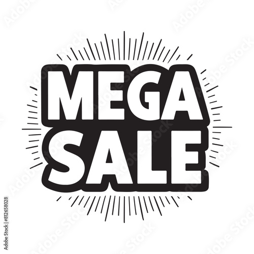 Mega sale black stamp on white background. Sign, label, sticker