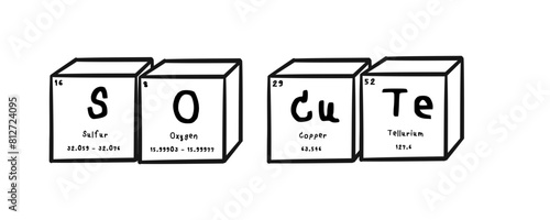 SO CuTe wording in periodics table style illustration with transparecy background