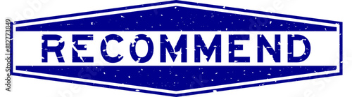 Grunge blue recommend word hexagon rubber seal stamp on white background
