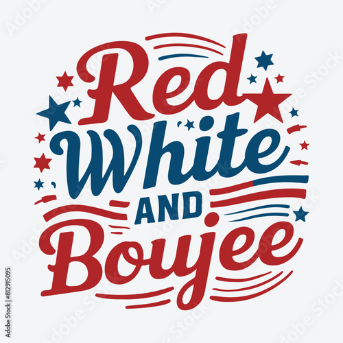 Wallpaper Mural Red White And Boujee 4th of july t shirt design vector Torontodigital.ca