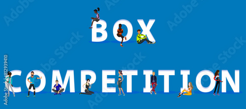 People on "Box Competition" for Web, Mobile App, Presentations