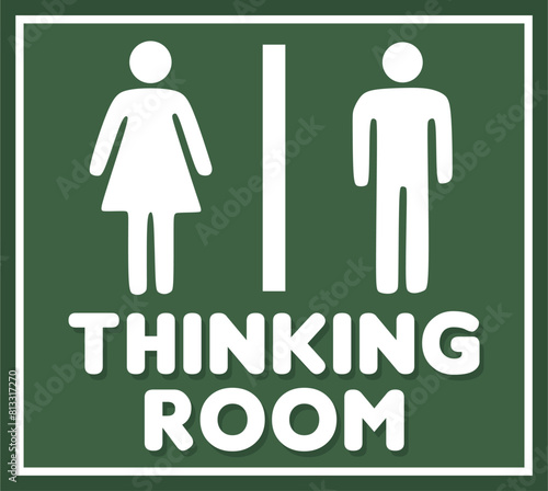 thinking room cute toilet sign