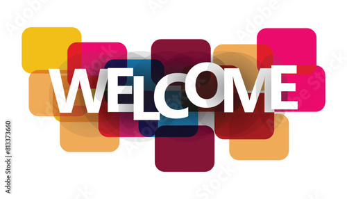 White welcome sign over diversity color background Vector holiday illustration