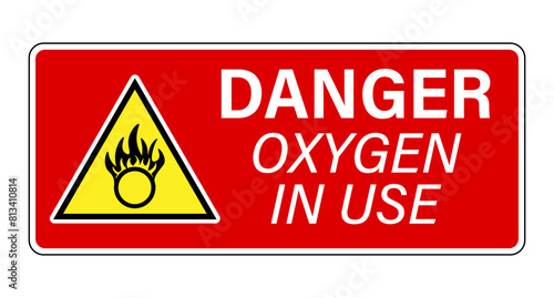 Danger, oxygen in use. Warning triangle sign with symbol and text on the right. Red background.