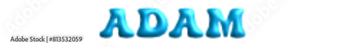 Adam - light blue color - name - three-dimensional effect tubular writing - Vector graphics - Word for presentations, greetsabrinaings, banners, card, prints, cricut, silhouette, sublimation	