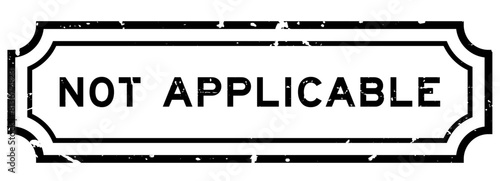 Grunge black not applicable word square rubber stamp on white background