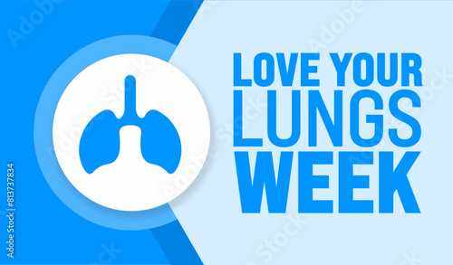 June is Love Your Lungs Week background template. Holiday concept. use to background, banner, placard, card, and poster design template.