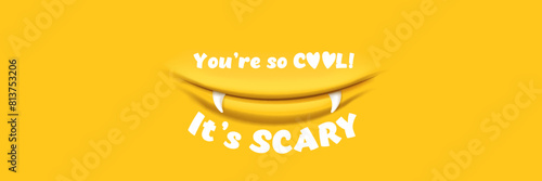 you are so cool it's scary slogan and quote with funny cute monster and text. Valentines day banner with cute monster