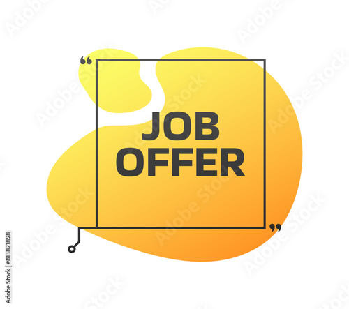 Job Offer Frame Icon. Place for job offer icon. Flat style. Vector icon
