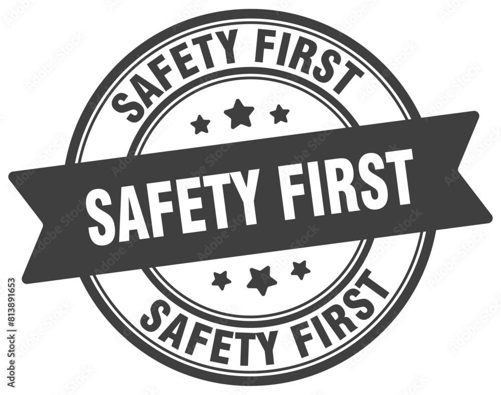 safety first stamp. safety first label on transparent background. round sign safety first stamp. safety first label on transparent background. round sign