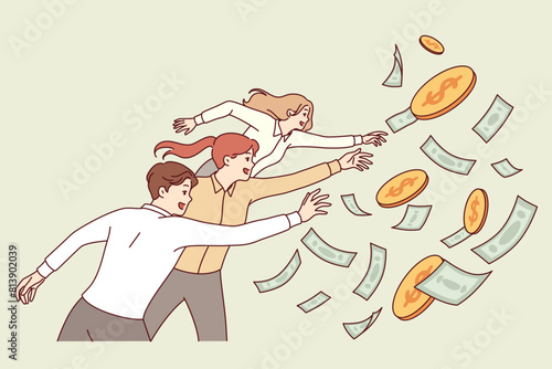 People are chasing cash, trying to make quick money, grabbing flying banknotes and coins. Women and men are in hurry to get more money from commercial activities or dividends from investments