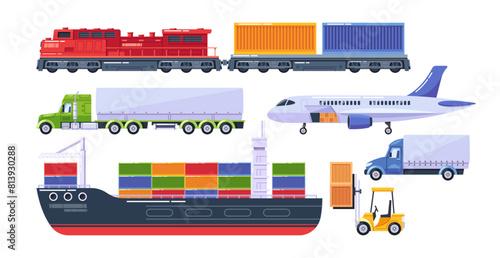 Various Modes Of Cargo Transportation Trucks, Trains, An Airplane, Ship And Smaller Logistic Element Such As A Forklift