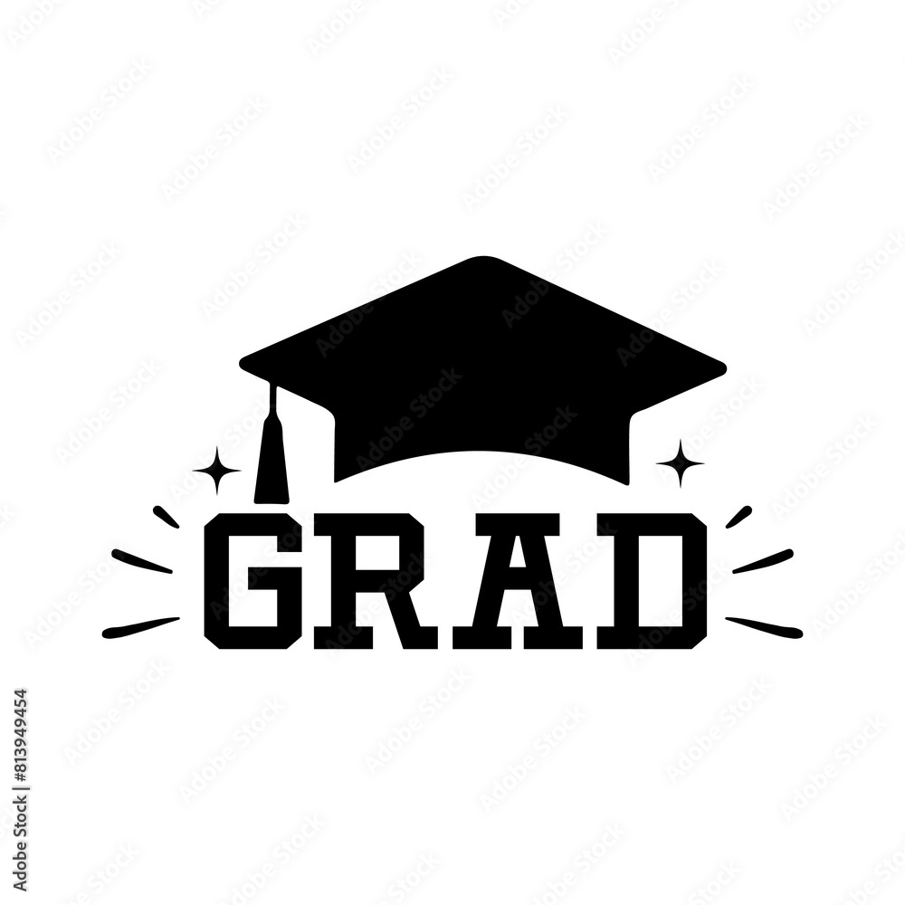 Graduation grad typography clip art design on plain white transparent isolated background for card, shirt, hoodie, sweatshirt, apparel, tag, mug, icon, poster or badge Graduation grad typography clip art design on plain white transparent isolated background for card, shirt, hoodie, sweatshirt, apparel, tag, mug, icon, poster or badge