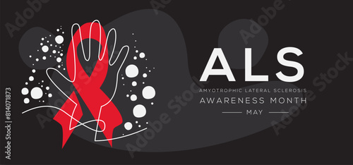 ALS (Amyotrophic lateral sclerosis) Awareness Month, held on May.
