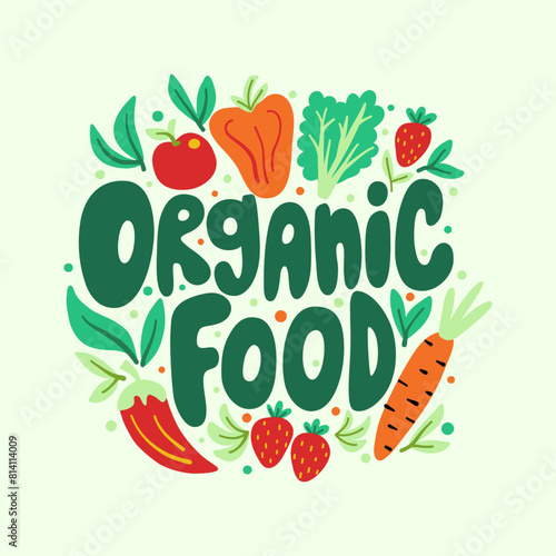 Organic food lettering poster with vegetables and fruits