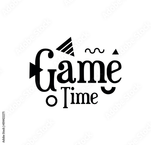 Game time with font design.	
