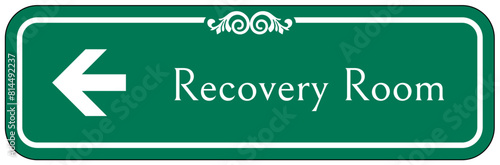 Recovery room sign