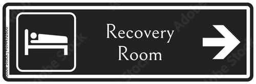 Recovery room sign