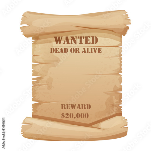 Wanted parchment paper banner, poster template wild west reward flyer isolated on white background. Aged frame, rustic western award, search sign, sheriff criminal notice with grunge paper texture