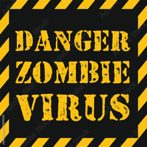 Sign of danger line zombie virus