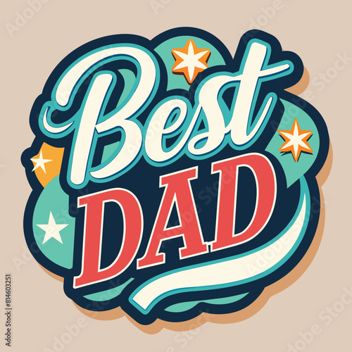 Happy Father s Day t-shirt design svg vector illustration